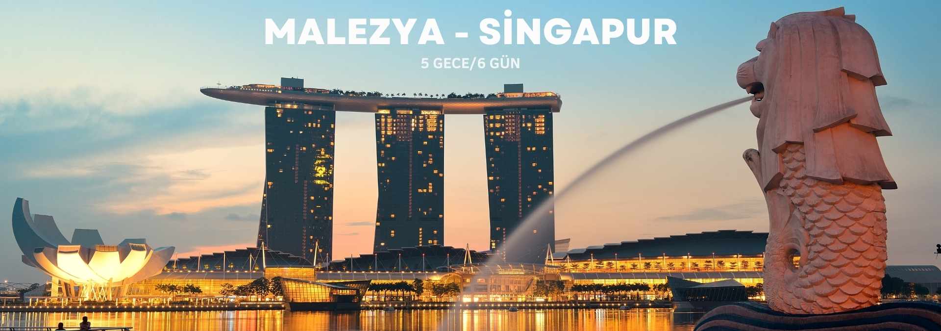 Malezya Singapur Turu Uzakdoğu Turları